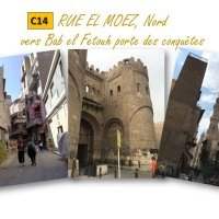 C14_ANCIEN CAIRE - 1ère PARTIE RUE EL MOEZ, CÔTE NORD VERS BAB EL FETOUH, PORTE DES CONQUÊTES